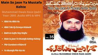 Main So Jaon Ya Mustafa Kehte Kehte Album Naats - Alhaj Muhammad Owais Raza Qadri