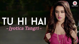 Tu Hi Hai Half Girlfriend Song| New Hindi Sad Song In World | Apna Hindi Music