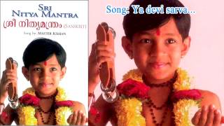 Ya Devi | Sree Nithyamanthram | Master Kishan | Shrikanth