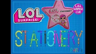 LOL SURPRISE STATIONERY STAR UNBOXING | #lolsurprise