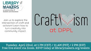 Snack Break: Craftivism in Your Makerspace
