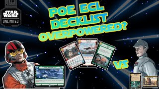 Poe ECL Deck List and Match vs. Piett TDR Yellow  #starwarsunlimited #starwars