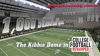 Put the Kibbie Dome Into Revamped! - College Football Revamped Modding Tutorial