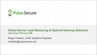 Global Server Load Balancing with Pulse Secure PCS and VTM