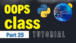 Class Inheritance, Super Method & Multiple Objects in Python | Python Full Course for Beginners P25