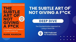 The Counterintuitive Approach to Living a Good Life | The Subtle Art of Not Giving a F*ck Summary