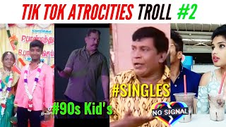 Tik Tok Troll Tamil - Tik Tok Atrocities Troll -  Vadivelu - Part #2