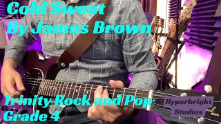 Cold Sweat   Trinity Grade 4 Rock and Pop Guitar Up to 4K