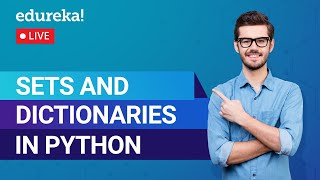 Sets & Dictionaries in Python | Python Fundamentals | Python Training | Edureka | Python Live - 2