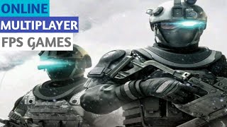 TOP 10 BEST ONLINE MULTIPLAYER FPS GAMES FOR ANDROID | HIGH GRAPHICS FPS GAMES |