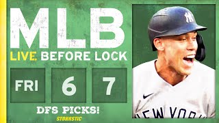 MLB DFS Picks Today 6/7/24: DraftKings & FanDuel Baseball Lineups | Live Before Lock