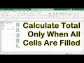 Excel Conditional Sum: Total Only When All Values Are Filled