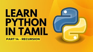 Learn Python In Tamil - Part 14 | Recursion