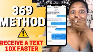 HOW TO MANIFEST A TEXT FROM SOMEONE USING THE 369 MANIFESTATION METHOD