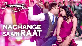 Nachange Saari Raat Soneyo Ve (4K Video Song) | JUNOONIYAT | Pulkit Samrat,Yami Gautam