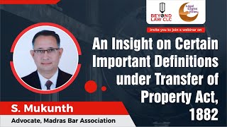 An insight on certain important definitions under Transfer of Property Act, 1882