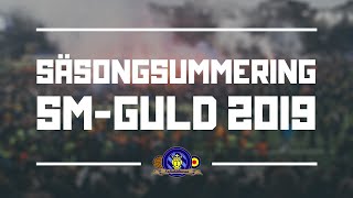 Säsongsummering - SM-guld 2019