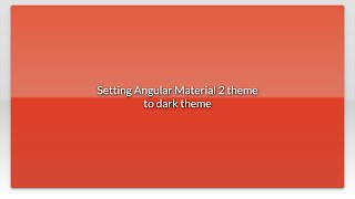 Setting Angular Material 2 theme to dark theme