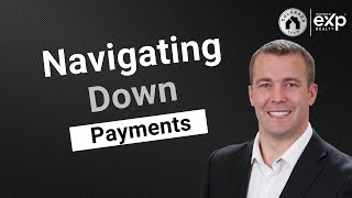 Navigating Down Payments