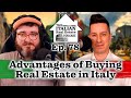 7 Advantages of Buying Property in Italy