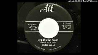 Jimmy Work - Let's Be Alone Tonight (All 502) [1959 rockabilly]