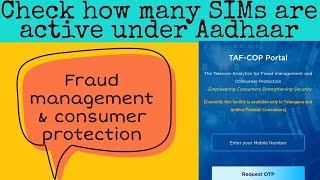 Check how many SIMs are active with aadhaar |TAFCOP portal| Fraud management \u0026 consumer protection