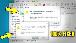 Fix You don't currently have permission to access this folder Error in Windows 10/11/8/7 - FIXED ✅