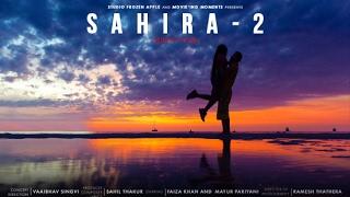 SAHIRA 2 - SHORT MUSIC FILM (HD)