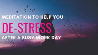 How To De-stress After Work | Guided Meditation | Five Minute Meditation