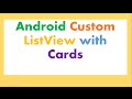 Android ListView Adapter : Custom CardViews,Images,Text and OnClick