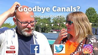 #146 - Is this Goodbye Canals for Good? Widebeam Boat Life