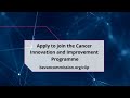 The Cancer Innovation and Improvement Programme