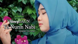 Ya Nurin Nabi - NancyDAUN (Official Music Video)