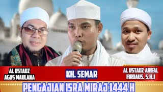 PENGAJIAN ISRA MIRAJ NABI MUHAMMAD SAW 2023 | KH. SEMAR GADOG