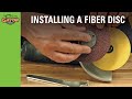 How-to Install a Fiber Disc