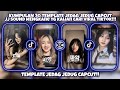 KUMPULAN 30 TEMPLATE JEDAG JEDUG CAPCUT SOUND TIKTOK KECHE VIRAL FYP TIKTOK