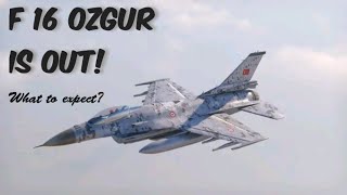 F-16 Ozgur is out. What to expect? Explained.