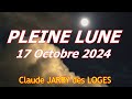 PLEINE LUNE 17 0ctobre 2024...PEURS et CONSCIENCE