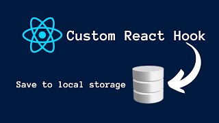 Custom React Hook for Local Storage