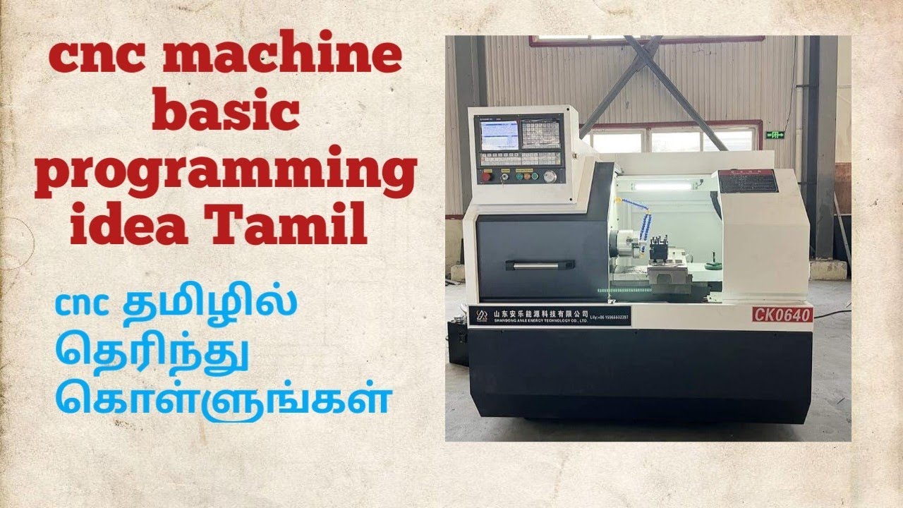 Cnc Machine Programming Basic Idea Tamil ..! CNC Training Tamil - YouTube