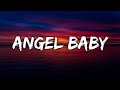 Angel Baby - Troye Sivan (Lyrics) || Jamie Miller, Charlie Puth (Mix Lyrics)