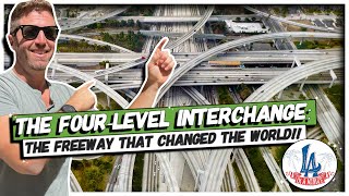 The Four-Level Interchange: The Freeway that Changed the World!!