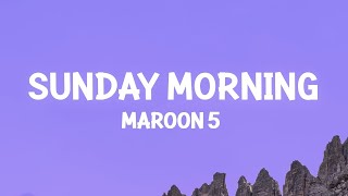 Maroon 5 - Sunday Morning (Lyrics)  | [1 Hour Version]