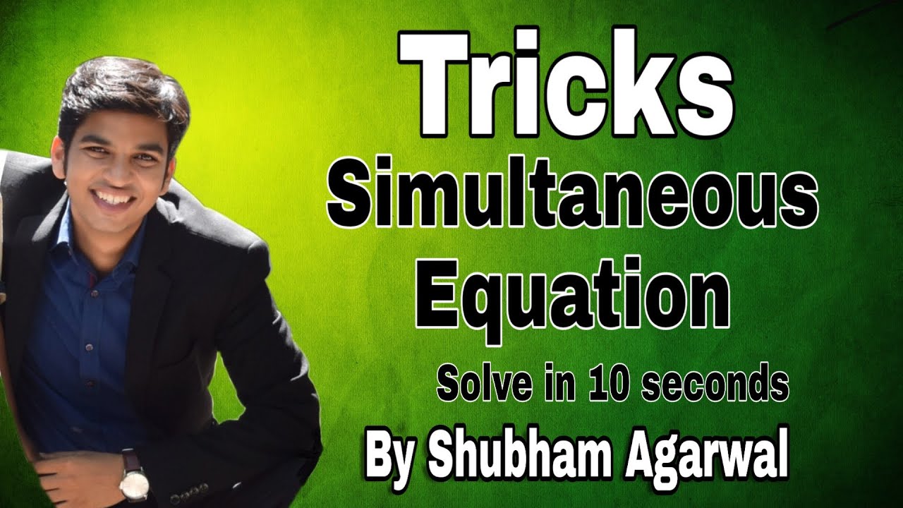 Ca Foundation Trick For Solving Simultaneous Equations Youtube