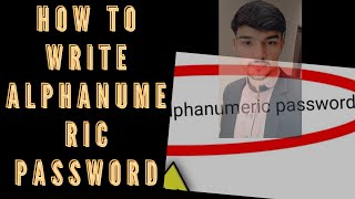 How to write Alphanumeric password  | Alphanumeric password |in English language