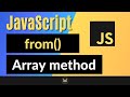 JavaScript from Method   Complete JS Array Methods Series