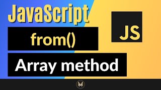 JavaScript from Method Complete JS Array Methods Series