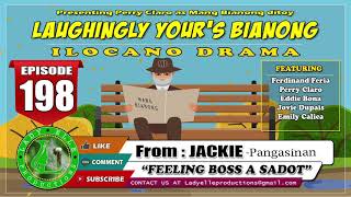 LAUGHINGLY YOURS BIANONG #198 | LADY ELLE PRODUCTIONS | ILOCANO DRAMA