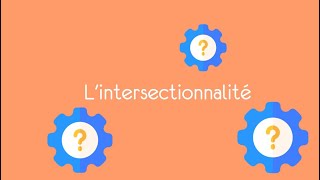 L'intersectionnalité : Késako ?