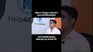 What is sleep() method in java multithreading? #javainterviewquestion #java #java #sleep
